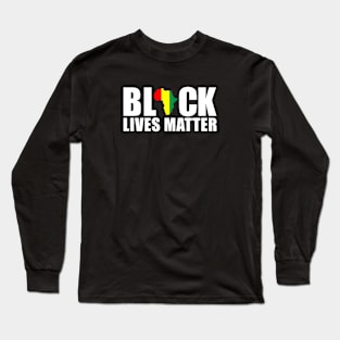 Black Lives Matter | Protest | African American Long Sleeve T-Shirt